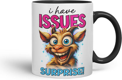 Vixar I Have Issues Surprise Funny Goat Mug – Coloured Ceramic Mug Cup Gift, 11oz (Black)
