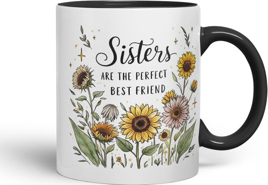 Sisters are The Perfect Best Friend Coloured Mug Cup Floral Sister Gift 11oz (Black)