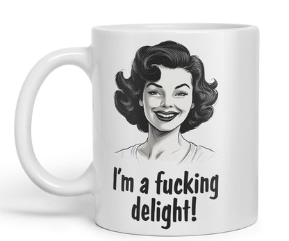I'm a f.. Delight! Sarcastic Joke Ceramic Coloured Mug Cup for Tea Coffee Hot Brew 330ml 11Oz