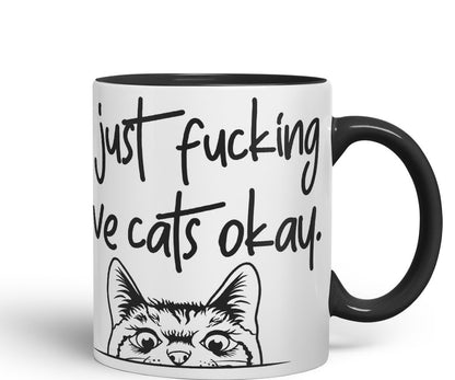 Vixar I just f_ucking Love Cats Okay, Hidden, Hiding Kitten cat Joke sarkasm Ceramic Coloured Mug Cup for Tea Coffee Hot Brew 330ml 11Oz Gift V1