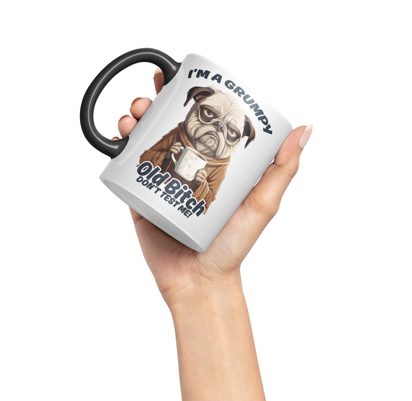 I'm A Grumpy Old Bitch Don’t Test me! Joke sarkasm Sarcastic Ceramic Coloured Mug Cup for Tea Coffee Hot Brew 330ml 11Oz Gift