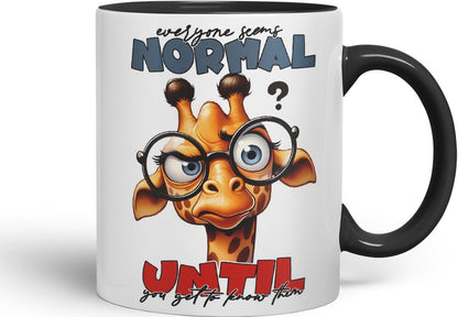 Vixar Everyone Seems Normal Until You Get to Know Them Giraffe Coloured Ceramic Mug Cup 11oz Funny Sarcastic Gift (Black)