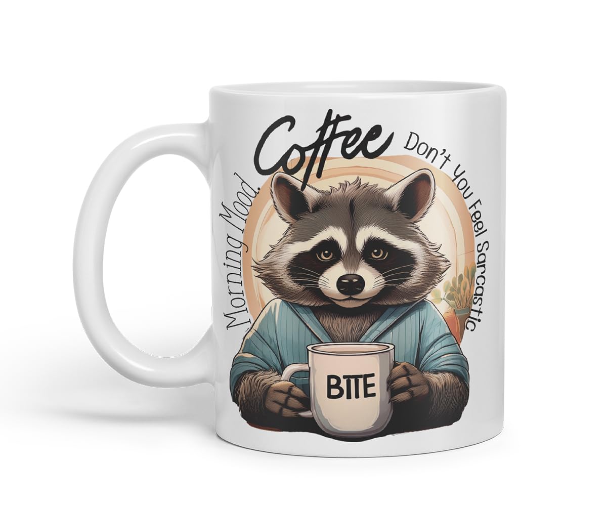 Vixar Coffee Don't You Feel Sarcastic This Morning Bite Raccoon – Coloured Ceramic Mug Cup Gift, 11oz (Black)
