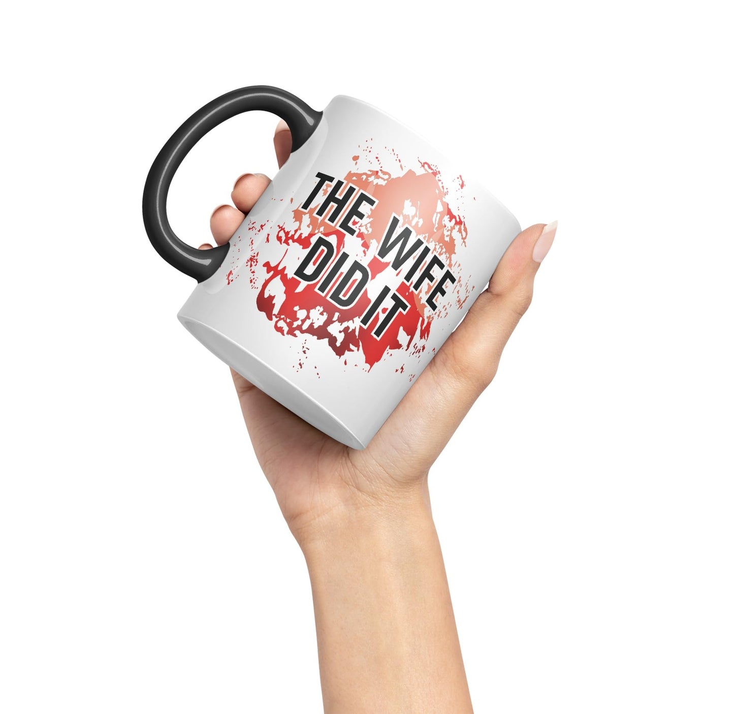 The Wife Did It Joke Sarcastic Ceramic Coloured Mug Cup for Tea Coffee Hot Brew 330ml 11Oz Gift