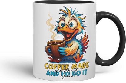 Vixar Coffee Made Me Do It and I'd Do It Again Funny Bird Mug – Coloured Ceramic Mug Cup Gift, 11oz (Black)