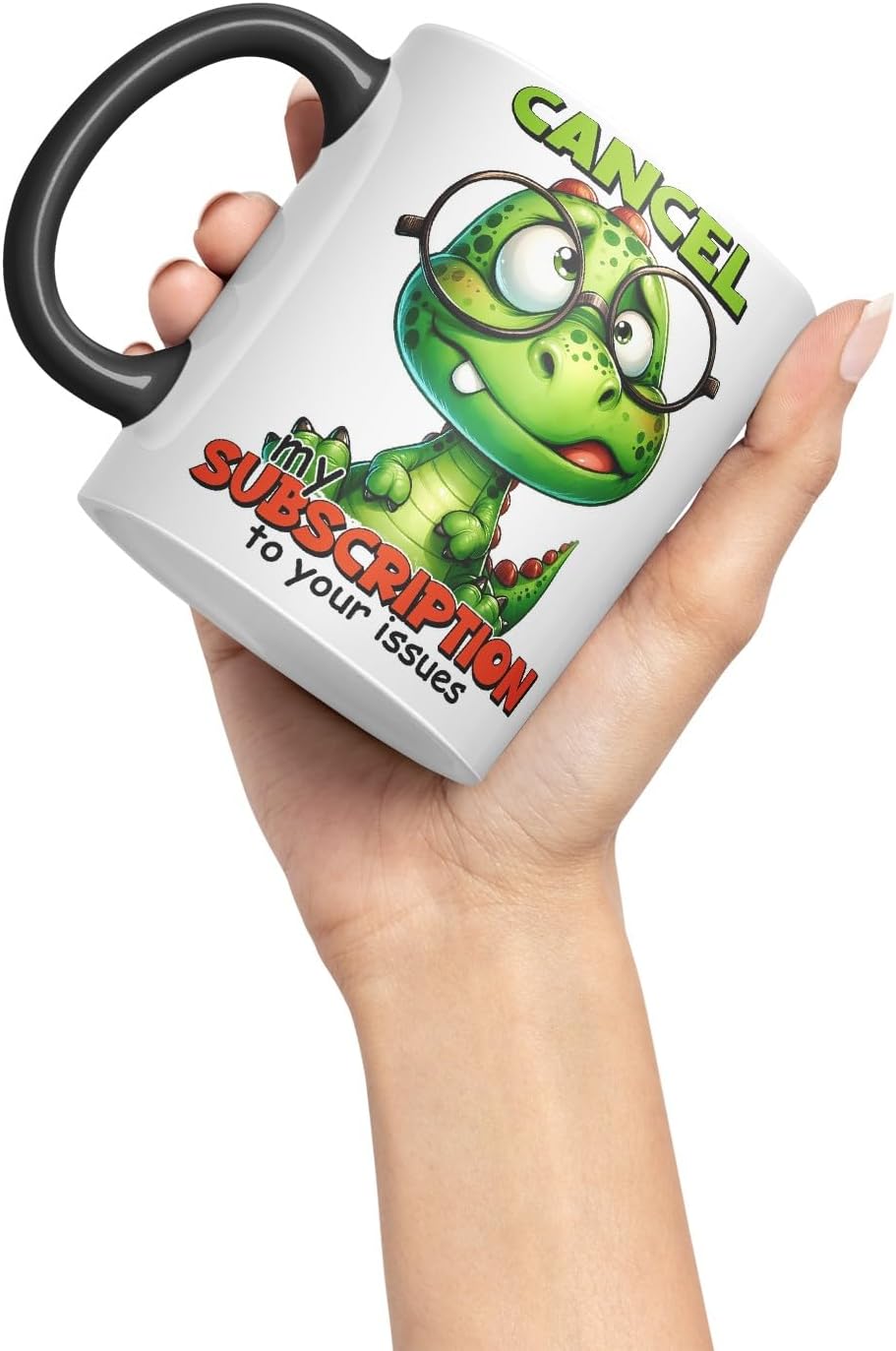 Vixar Cancel My Subscription to Your Issues Coloured Ceramic Mug Cup 11oz Funny Sarcastic Gift (Black)