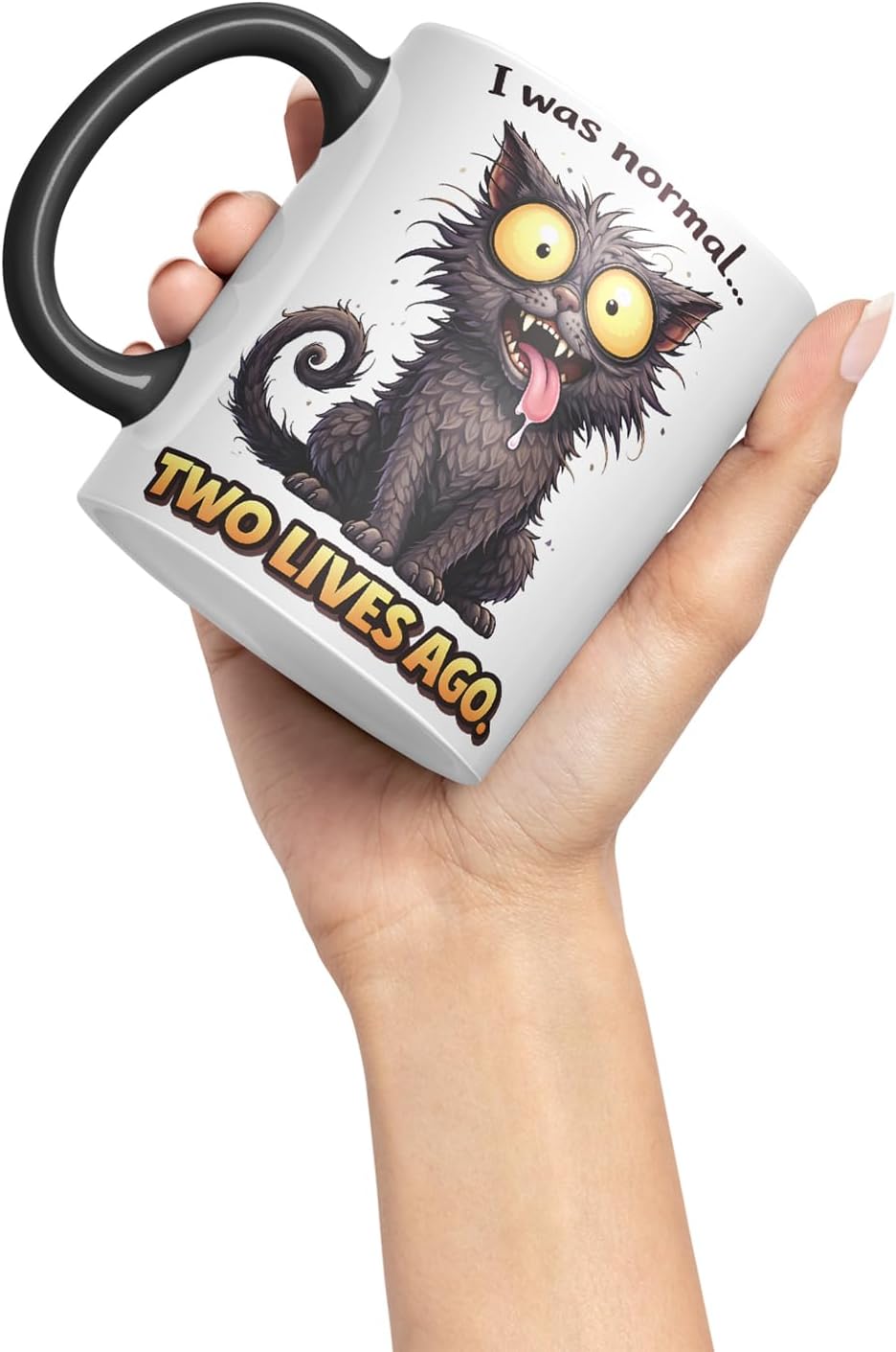 Vixar I was Normal Two Lives Ago Cat Coloured Ceramic Mug Cup Gift, 11oz (Black)