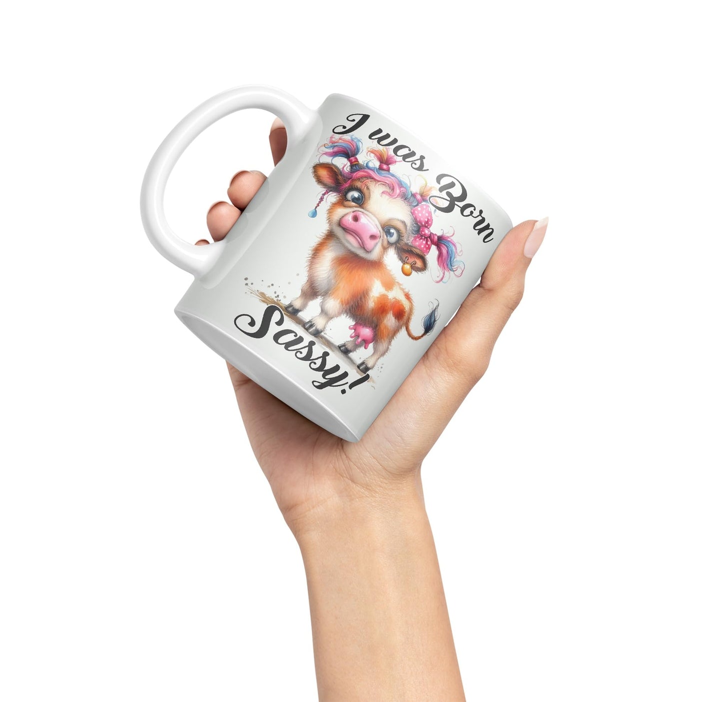 I was Born Sassy Cow Joke sarkasm Sarcastic Ceramic Coloured Mug Cup for Tea Coffee Hot Brew 330ml 11Oz Gift