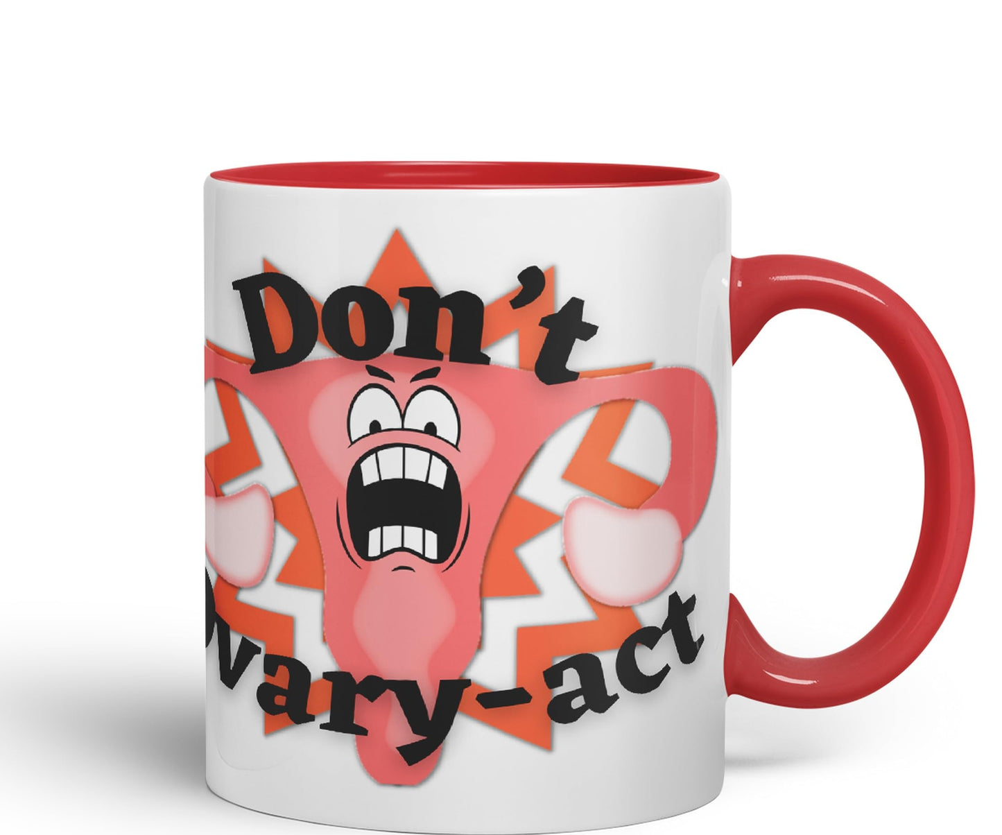 Vixar Anatomy Pun Humor Don't Ovary-act Coloured Ceramic 330 ml Mug Cup Gift Birthday Work Office Tea Coffee