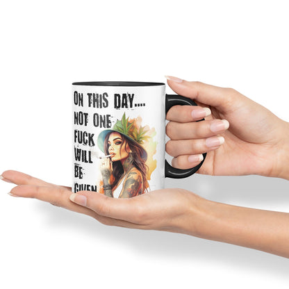 On This Day.. Not one f.. Will be Given Sarcastic Joke Ceramic Coloured Mug Cup for Tea Coffee Hot Brew Gift 330ml 11 OZ