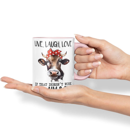 Live Laugh Love, If That Doesn't Work Load Aim & Fire, Cow Sarcastic Joke Ceramic Coloured Mug Cup for Tea Coffee Hot Brew 330ml 11Oz