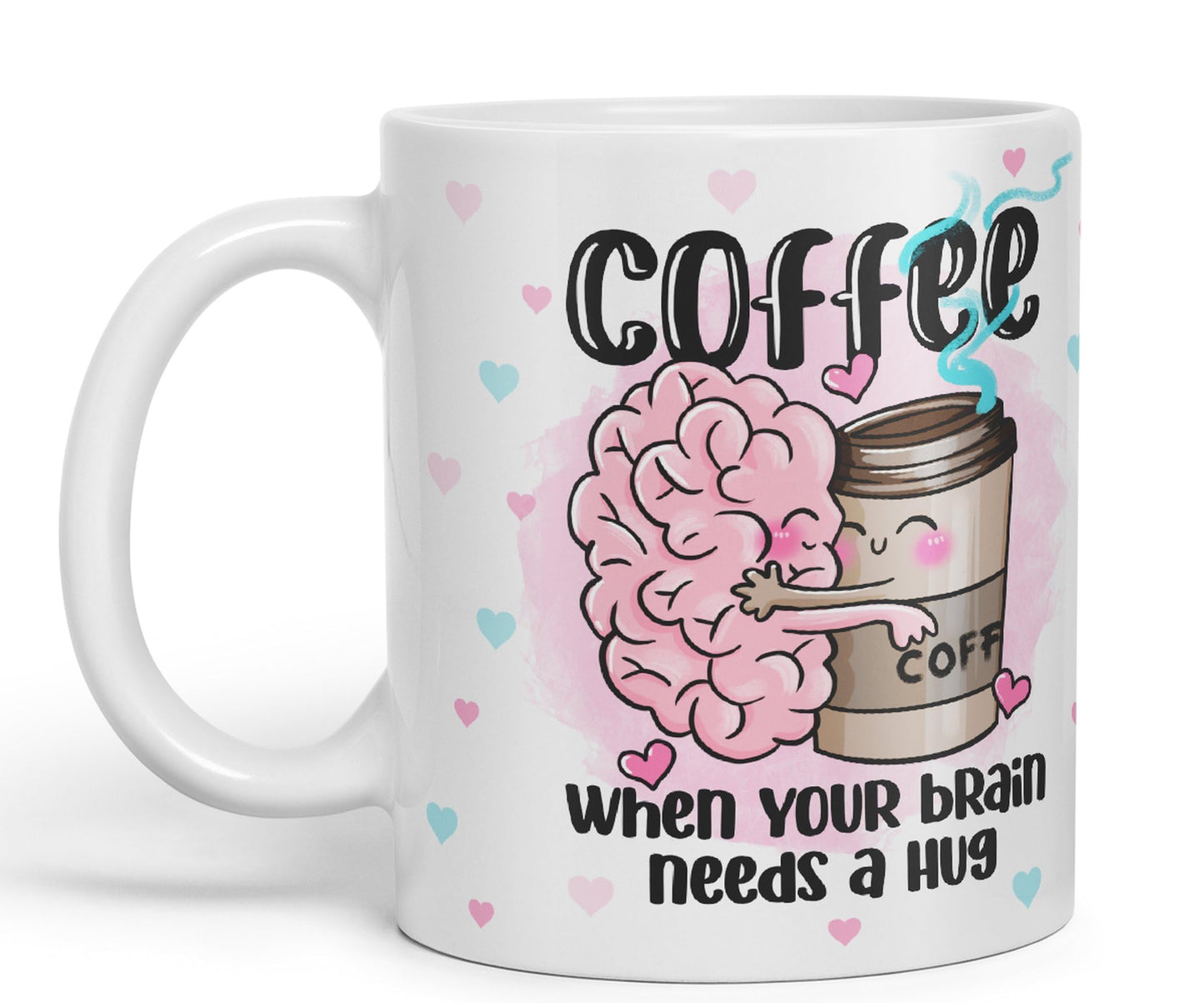 Vixar Coffee When You Brain Needs a Hug Ceramic Coloured Mug Cup Gift Tea Coffee Christmas Office Home Joke Sarcastic