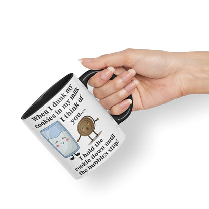 When I Dunk My Cookies in My Milk I Think of You... Sarcastic Joke Ceramic Coloured Mug Cup for Tea Coffee Hot Brew 330ml 11 Oz Gift