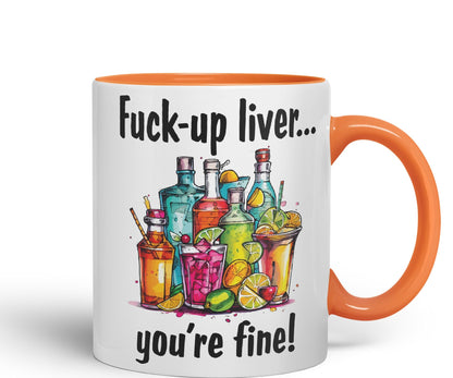 F…-up Liver You're fine! Sarcastic Joke Ceramic Coloured Mug Cup for Tea Coffee Hot Brew 330ml 11 Oz
