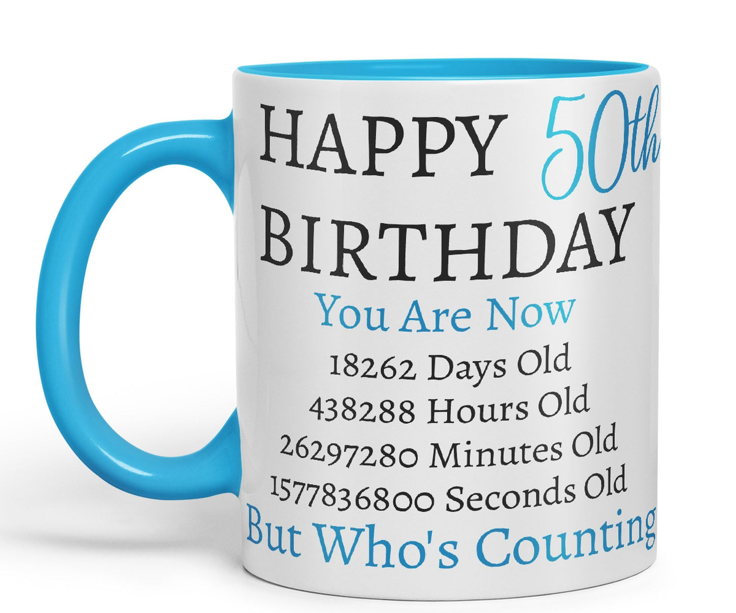 Vixar But Who's Counting Happy 50th Birthday Ceramic Coloured Mug Cup Gift Days Hours Minutes (Blue)