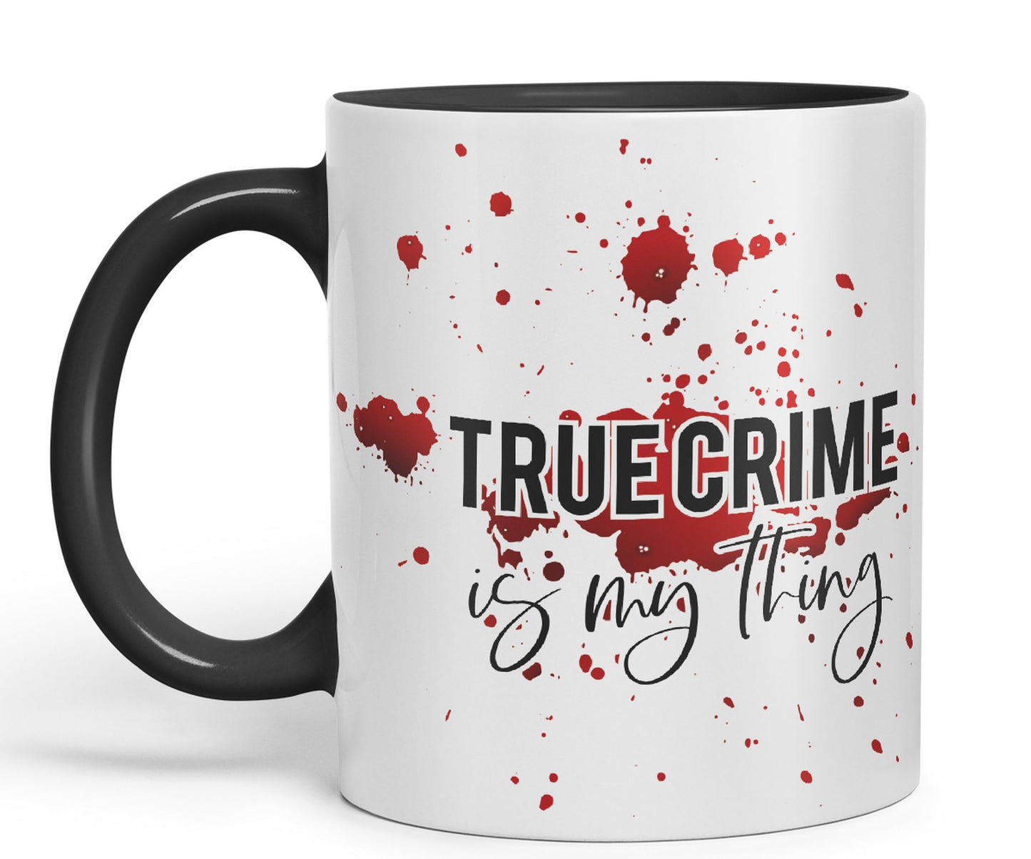 True Crime is My Thing Joke Sarcastic Ceramic Coloured Mug Cup for Tea Coffee Hot Brew 330ml 11Oz Gift