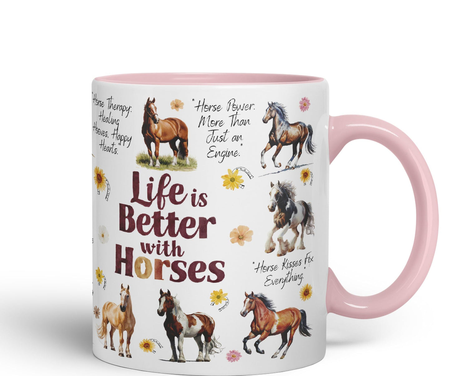 Life is better with Horses horse joke Ceramic Coloured Mug Cup for Tea Coffee Hot brew 330ml 11Oz Gift