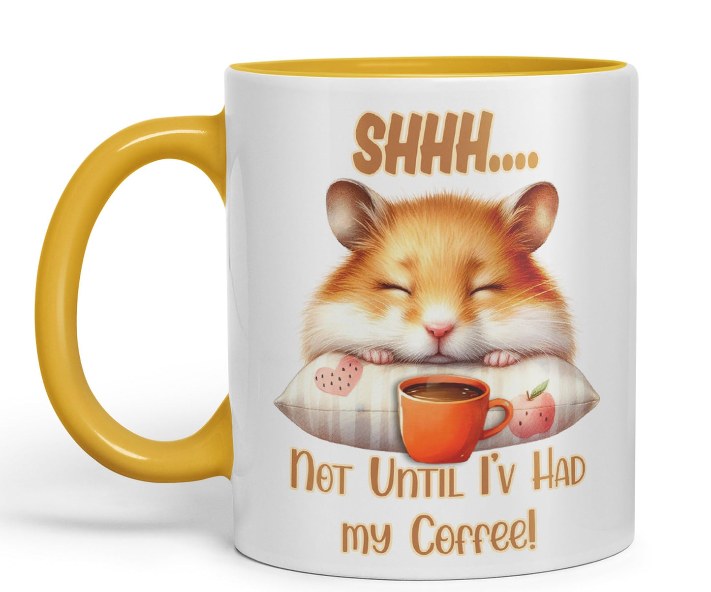 Shhh.. Not Until I'v Had My Coffee Hamster Joke sarkasm Sarcastic Ceramic Coloured Mug Cup for Tea Coffee Hot Brew 330ml 11Oz Gift