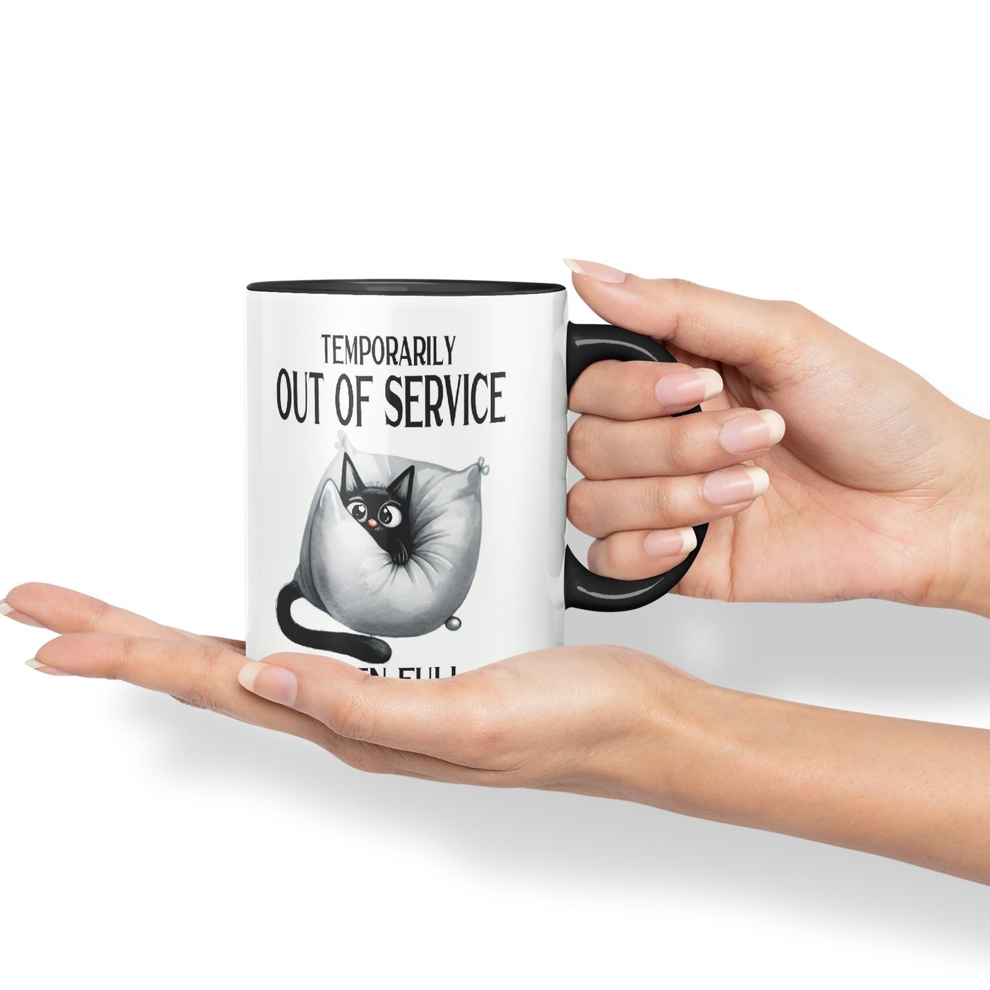 Temporarily Out of Service When Full cat Kitten Joke sarkasm Sarcastic Ceramic Coloured Mug Cup for Tea Coffee Hot Brew 330ml 11Oz Gift