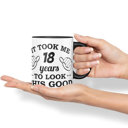 Vixar It Took me 18 Years to Look This Good Happy Birthday Ceramic Coloured Mug Cup Gift Coffee Tea