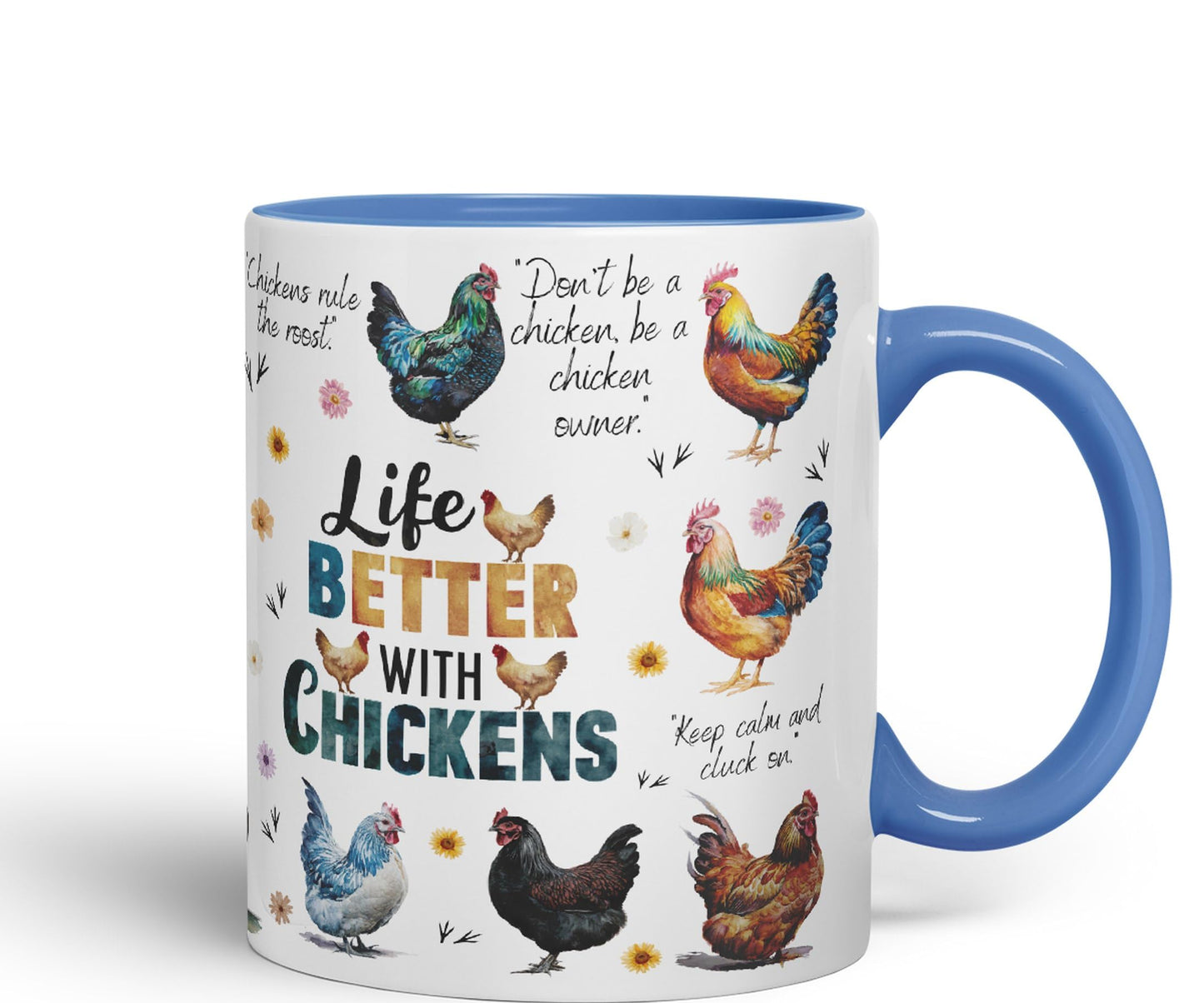 Life Better with Chickens Joke sarkasm Sarcastic Ceramic Coloured Mug Cup for Tea Coffee Hot Brew 330ml 11Oz Gift