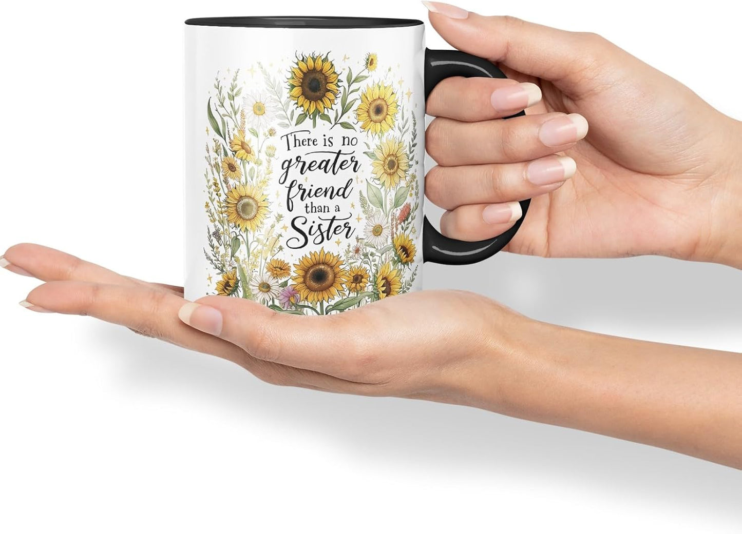 Vixar There is No Greater Gift Than Sisters Coloured Mug Cup Floral Sister Gift 11oz (Black)