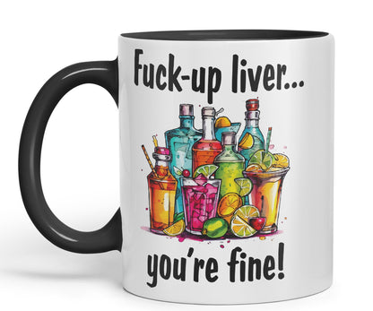 F…-up Liver You're fine! Sarcastic Joke Ceramic Coloured Mug Cup for Tea Coffee Hot Brew 330ml 11 Oz