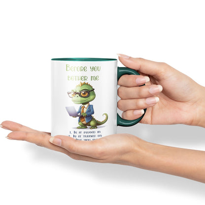 Before You Bother me Crocodile Joke sarkasm Sarcastic Ceramic Coloured Mug Cup for Tea Coffee Hot Brew 330ml 11Oz Gift