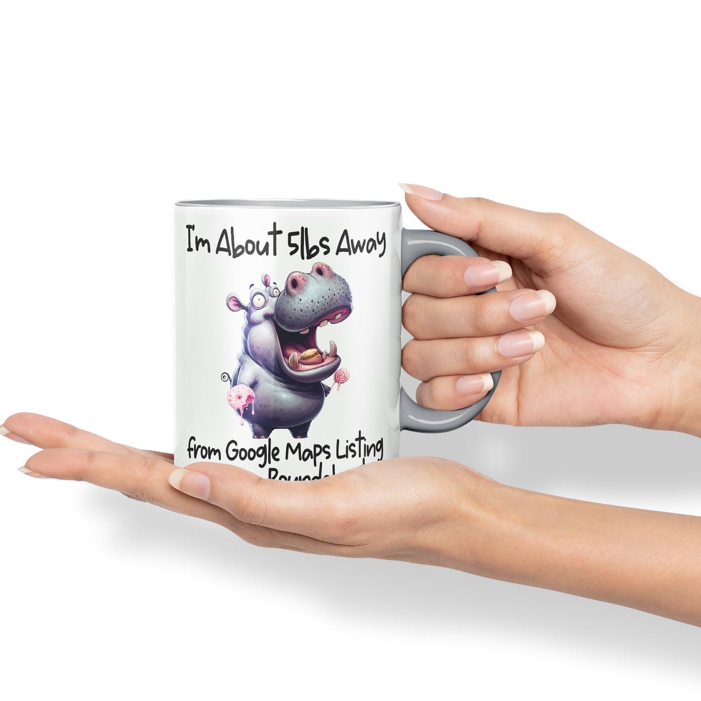 I'm About 5lbs Away from G Maps Listing me as a Roundabout! Hippo Joke sarkasm Sarcastic Ceramic Coloured Mug Cup for Tea Coffee Hot Brew 330ml 11Oz Gift