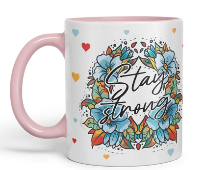 Vixar Stay Strong Motivation Gift Presents Coloured Ceramic Mug Cup Gift 330ml 11oz Work Office Tea Coffee