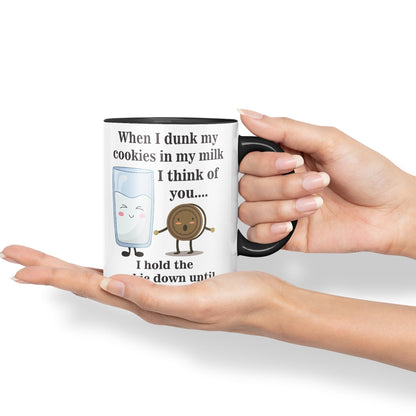 When I Dunk My Cookies in My Milk I Think of You... Sarcastic Joke Ceramic Coloured Mug Cup for Tea Coffee Hot Brew 330ml 11 Oz Gift