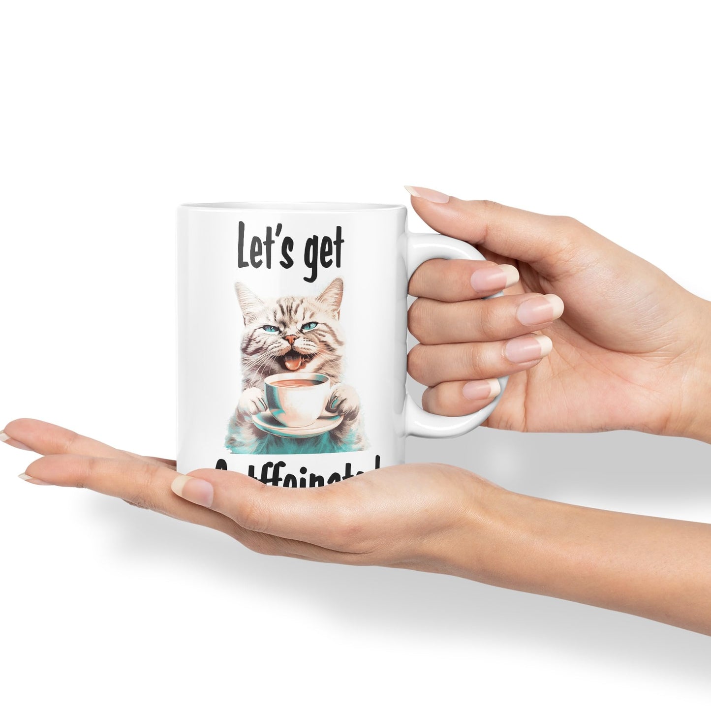 Let's get Caffeinated cat Kitten Joke sarkasm Sarcastic Ceramic Coloured Mug Cup for Tea Coffee Hot Brew 330ml 11Oz Gift