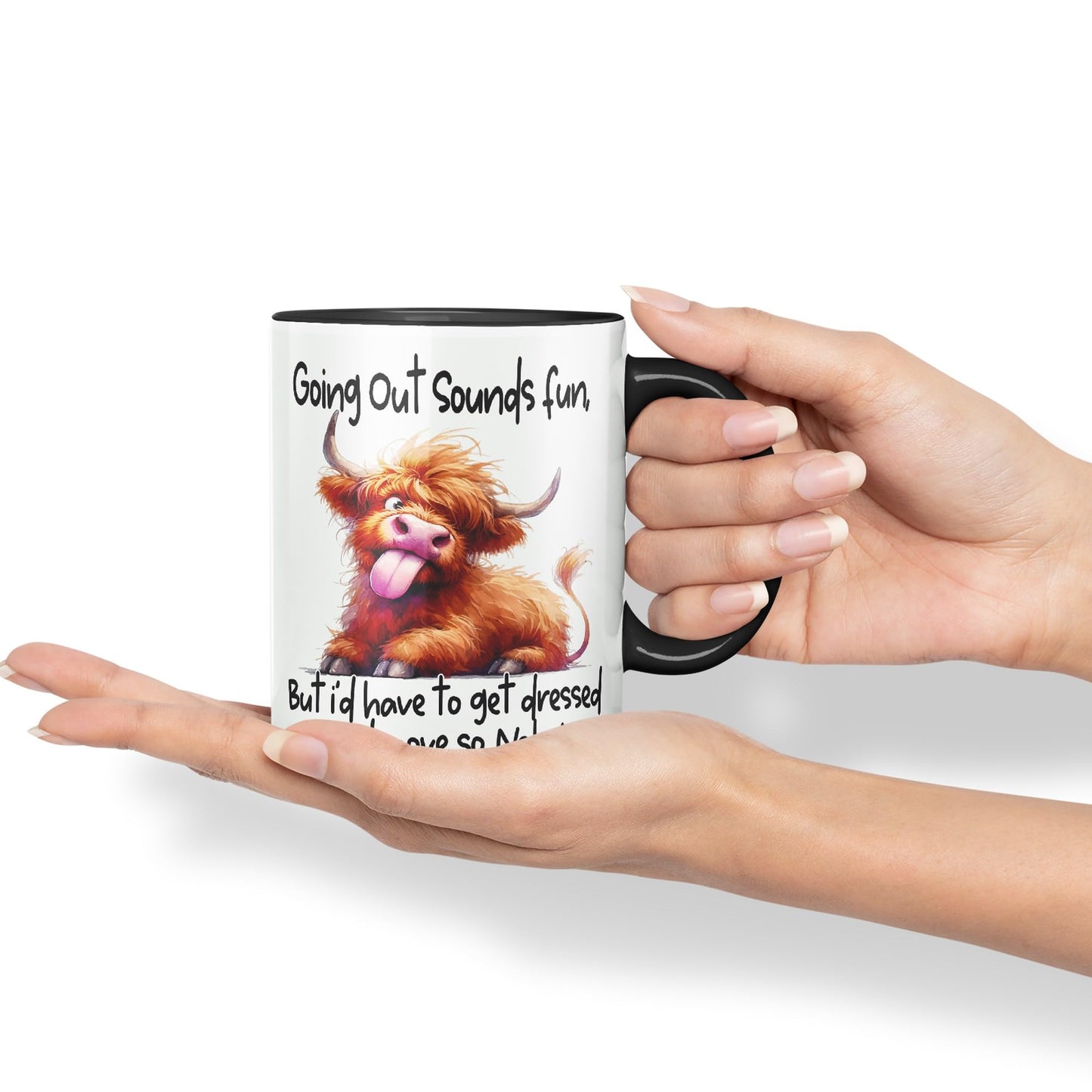Going Out Sound Fun, Bute I'd Have to get Dressed and Move so, Nah…! Cow Highland Joke sarkasm Sarcastic Ceramic Coloured Mug Cup for Tea Coffee Hot Brew 330ml 11Oz Gift