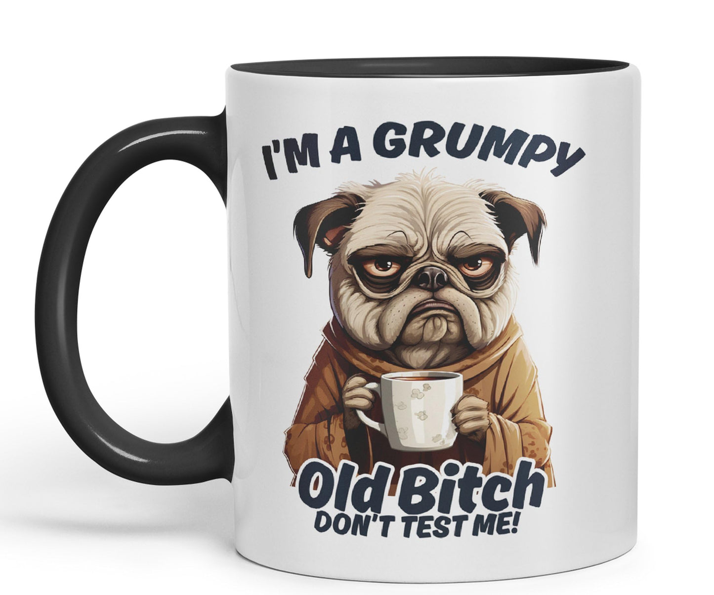 I'm A Grumpy Old Bitch Don’t Test me! Joke sarkasm Sarcastic Ceramic Coloured Mug Cup for Tea Coffee Hot Brew 330ml 11Oz Gift