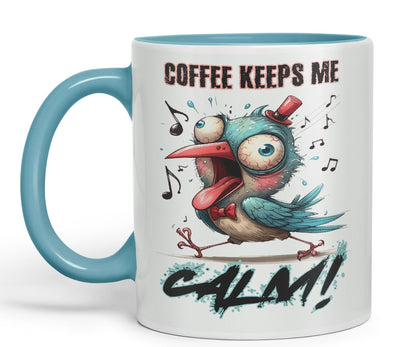 Coffe Keeps me Calm Bird Joke sarkasm Sarcastic Ceramic Coloured Mug Cup for Tea Coffee Hot Brew 330ml 11Oz Gift