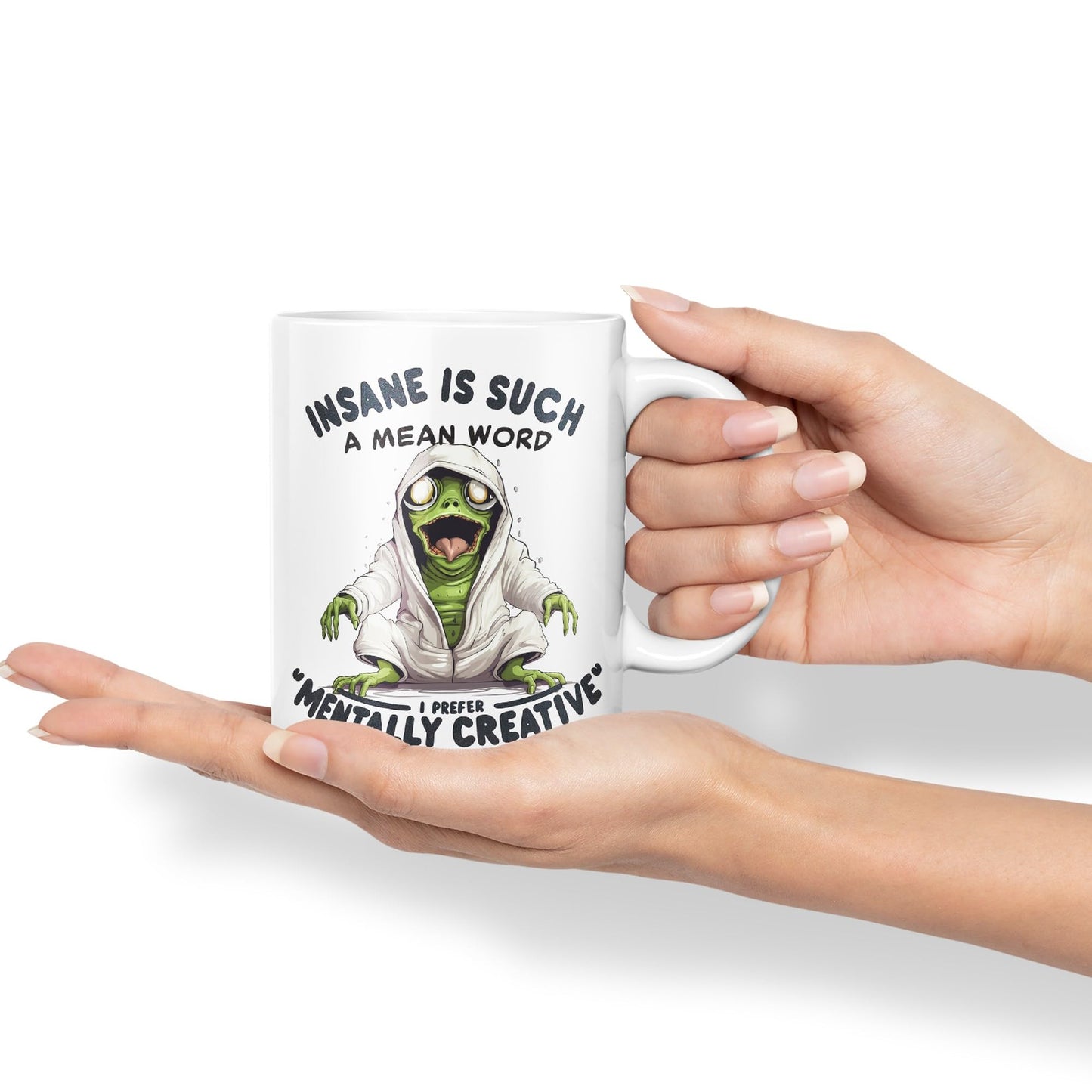 Insane is Such a Mean Word, I Prefer ''Mentally Creative'' Joke sarkasm Sarcastic Ceramic Coloured Mug Cup for Tea Coffee Hot Brew 330ml 11Oz Gift