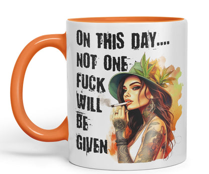 On This Day.. Not one f.. Will be Given Sarcastic Joke Ceramic Coloured Mug Cup for Tea Coffee Hot Brew Gift 330ml 11 OZ