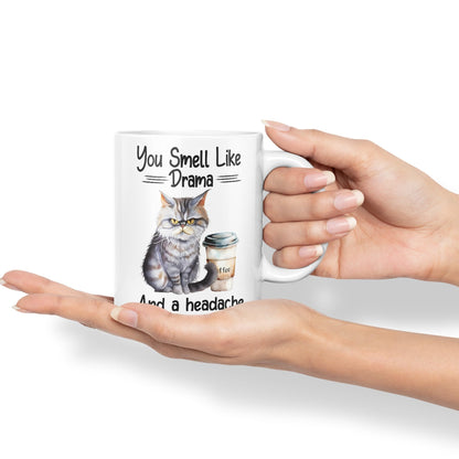 You Smell Like Drama and a Headache Cat Sarcastic Joke Ceramic Coloured Mug Cup for Tea Coffee Hot Brew 330ml 11Oz