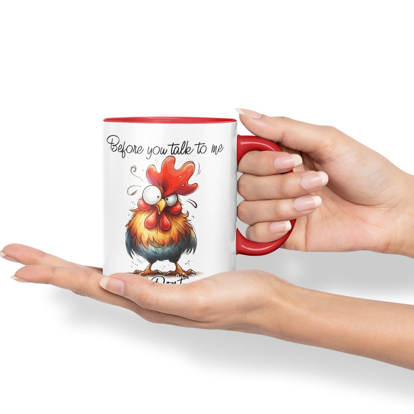 Before You Talk to me .. Don't Rooster, Joke sarkasm Sarcastic Ceramic Coloured Mug Cup for Tea Coffee Hot Brew 330ml 11Oz Gift