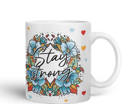 Vixar Stay Strong Motivation Gift Presents Coloured Ceramic Mug Cup Gift 330ml 11oz Work Office Tea Coffee