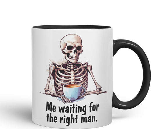 Me Waiting for The Right Man, Sarcastic Joke Ceramic Coloured Mug Cup for Tea Coffee Hot Brew 330ml 11 Oz Gift