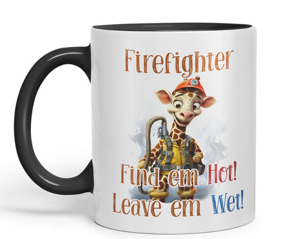 Firefighter Find em Hot! Leave em Wet! Joke sarkasm Sarcastic Ceramic Coloured Mug Cup for Tea Coffee Hot Brew 330ml 11Oz Gift