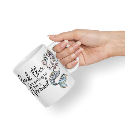 I'm Going to be a Mermaid f .. This Sarcastic Joke Ceramic Coloured Mug Cup for Tea Coffee Hot Brew 330ml 11Oz