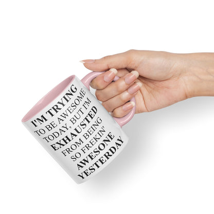 Vixar I'm Trying to be Awsome... Coloured Ceramic Mug Cup Gift 330ml 11oz Work Office Tea Coffee Valentines