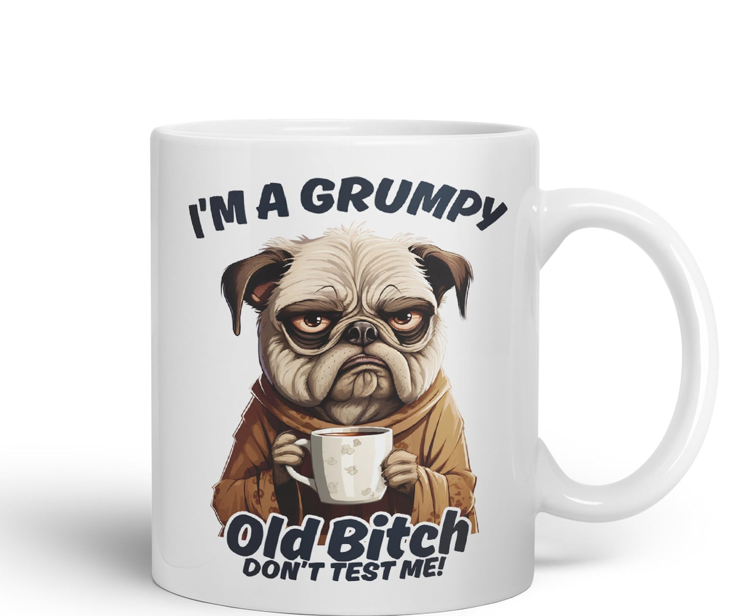 I'm A Grumpy Old Bitch Don’t Test me! Joke sarkasm Sarcastic Ceramic Coloured Mug Cup for Tea Coffee Hot Brew 330ml 11Oz Gift