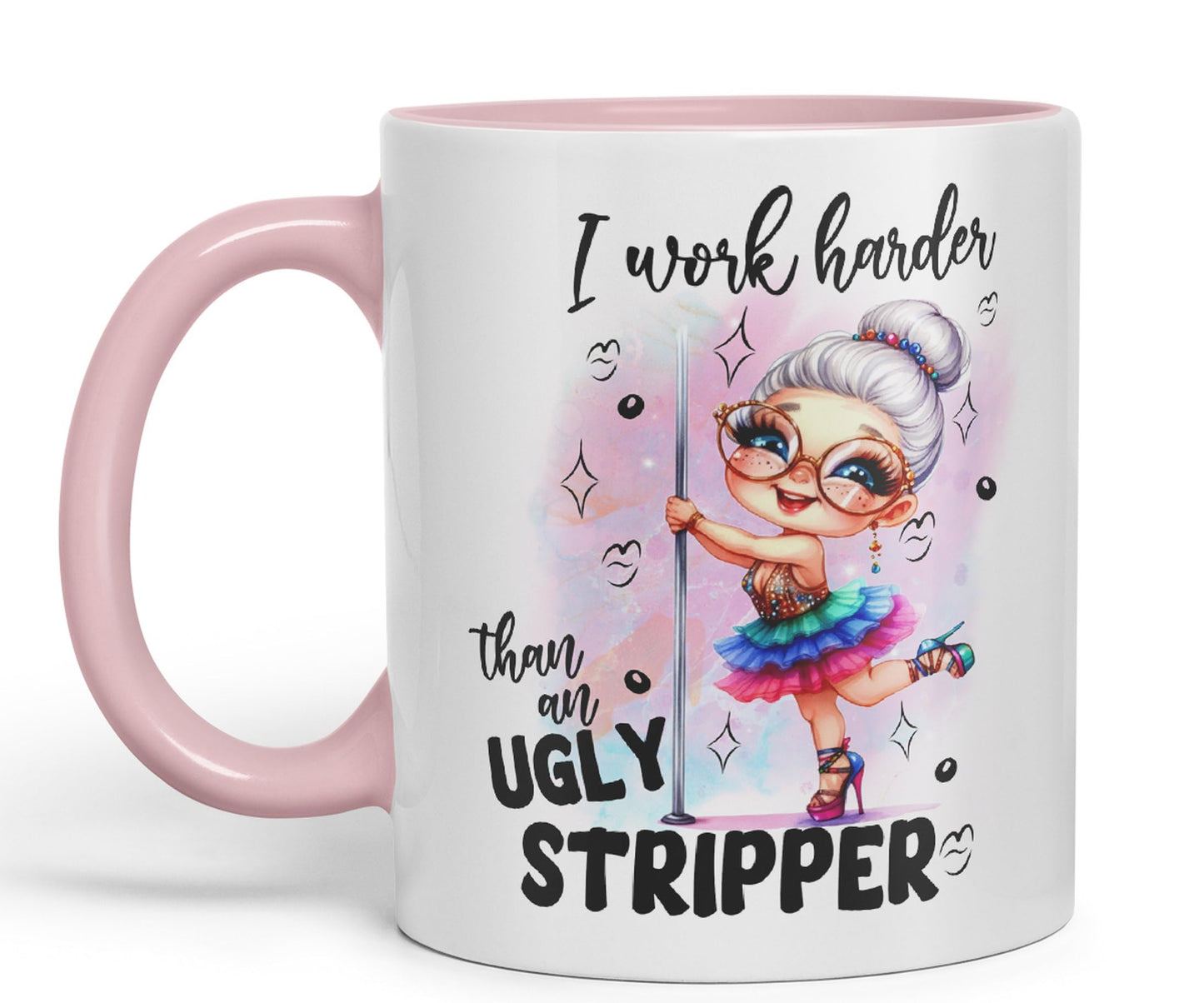 I Work Harder Than an Ugly Striper, Joke sarkasm Sarcastic Ceramic Coloured Mug Cup for Tea Coffee Hot Brew 330ml 11Oz Gift