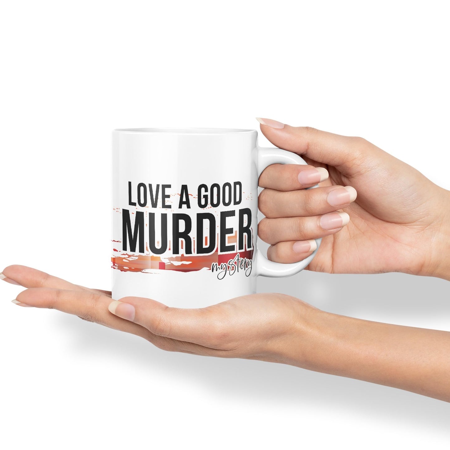 Love a Good Murder Mystery Joke Sarcastic Ceramic Coloured Mug Cup for Tea Coffee Hot Brew 330ml 11Oz Gift