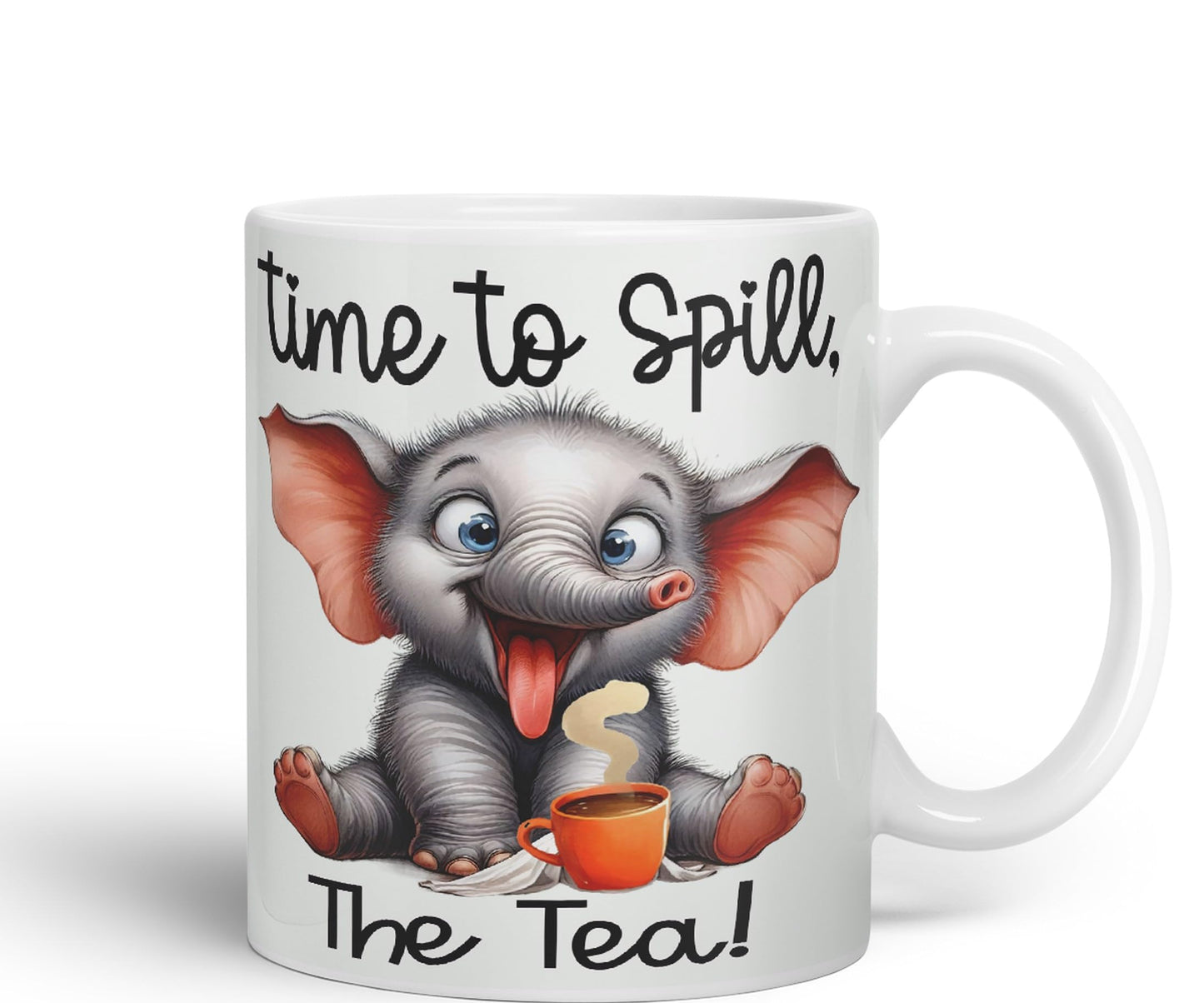 Time to Spill The Tea Elephant Joke sarkasm Sarcastic Ceramic Coloured Mug Cup for Tea Coffee Hot Brew 330ml 11Oz Gift
