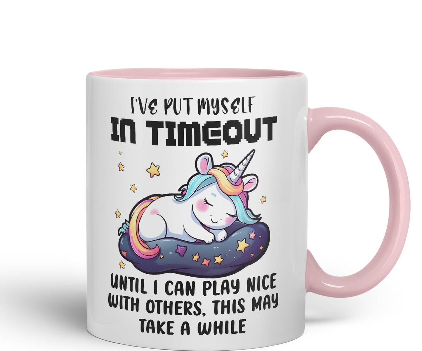 I've Put Myself in Timeout Until I can Play Nice with Others, This May take a While Unicorn Joke sarkasm Sarcastic Ceramic Coloured Mug Cup for Tea Coffee Hot Brew 330ml 11Oz Gift