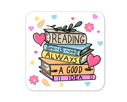 Reading Is Always A Good Idea – Cute Book Lover Coaster (4)